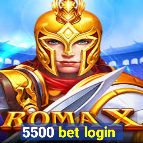 5500 bet login